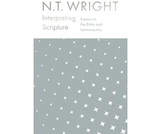 KNYGA N T Wright Interpreting Scripture