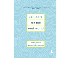KNYGA Nadia Narain Self-Care for the Real World
