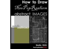 KNYGA Nadia Russ How to Draw NeoPopRealism Abstract Images