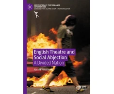 KNYGA Nadine Holdsworth English Theatre and Social Abjection
