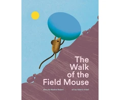 KNYGA Nadine Robert Walk of the Field Mouse