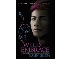 KNYGA Nalini Singh Wild Embrace: A Psy-Changeling Collection