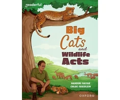 KNYGA Nandini Nayar Readerful Independent Library: Oxford Reading Level 16: Big Cats and Wildlife Acts