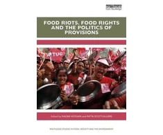 KNYGA Naomi Hossain Food Riots, Food Rights and the Politics of Provisions
