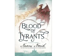 KNYGA Naomi Novik Blood of Tyrants