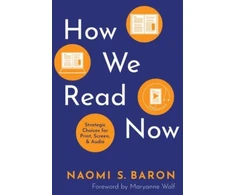 KNYGA Naomi S Baron How We Read Now