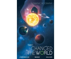 KNYGA Naresh Kumar They Changed the World: Copernicus-Bruno-Galileo