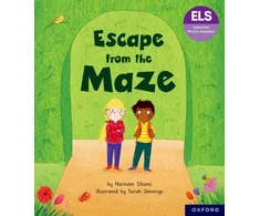 KNYGA Narinder Dhami Essential Letters and Sounds: Essential Phonic Readers: Oxford Reading Level 6: Escape from the Maze