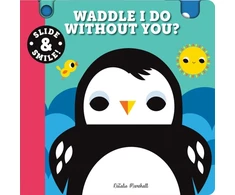 KNYGA Natalie Marshall Slide and Smile: Waddle I Do Without You?