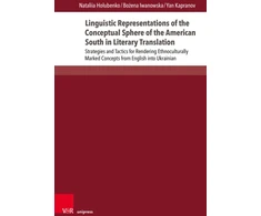KNYGA Nataliia Holubenko Linguistic Representations of the Conceptual Sphere of the American South in Literary Translation