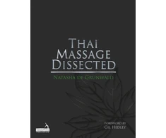 KNYGA Natasha De Grunwald Thai Massage Dissected