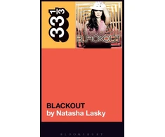 KNYGA Natasha Lasky Britney Spears's Blackout