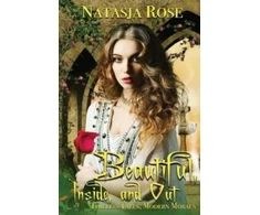 KNYGA Natasja Rose Beautiful, Inside and Out
