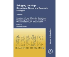 KNYGA Nathalie Kallas Bridging the Gap: Disciplines, Times, and Spaces in Dialogue – Volume 2