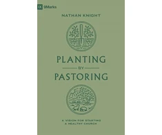 KNYGA Nathan Knight Planting by Pastoring