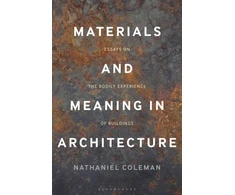 KNYGA Nathaniel Coleman Materials and Meaning in Architecture