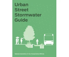 KNYGA National Association of City Transportation Officials Urban Street Stormwater Guide