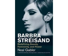 KNYGA Neal Gabler Barbra Streisand