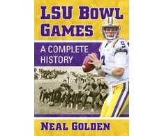KNYGA Neal Golden LSU Bowl Games