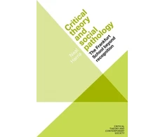 KNYGA Neal Harris Critical Theory and Social Pathology