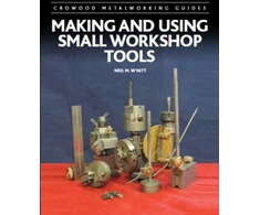 KNYGA Neil M Wyatt Making and Using Small Workshop Tools