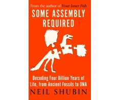 KNYGA Neil Shubin Some Assembly Required