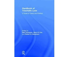 KNYGA Neil Thompson Handbook of Traumatic Loss