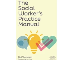 KNYGA Neil Thompson Social Worker's Practice Manual