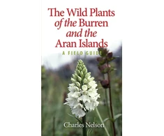 KNYGA Nelson Charles Wild Plants of the Burren &amp; the Aran Islands