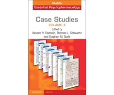KNYGA Nevena V Radonji263 Case Studies: Stahl's Essential Psychopharmacology: Volume 5