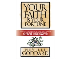 KNYGA Neville Goddard Your Faith is Your Fortune