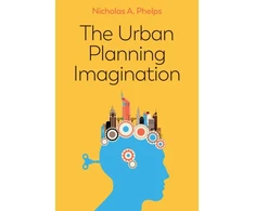 KNYGA Nicholas A Phelps Urban Planning Imagination