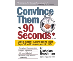 KNYGA Nicholas Boothman Convince Them in 90 Seconds or Less