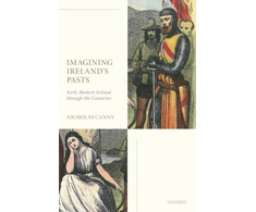 KNYGA Nicholas Canny Imagining Ireland's Pasts