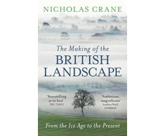 KNYGA Nicholas Crane Making Of The British Landscape