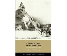 KNYGA Nicholas Vrousalis Exploitation as Domination