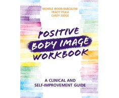 KNYGA Nichole Wood Barcalow Positive Body Image Workbook