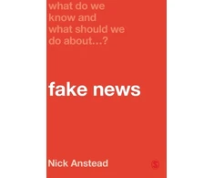 KNYGA Nick Anstead What Do We Know and What Should We Do About Fake News?