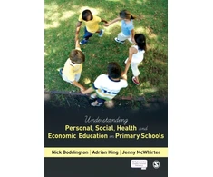 KNYGA Nick Boddington Understanding Personal, Social, Health and Economic Education in Primary Schools