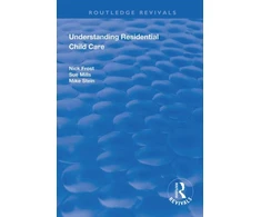 KNYGA Nick Frost Understanding Residential Child Care