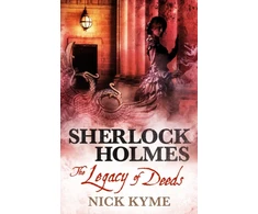 KNYGA Nick Kyme Sherlock Holmes - The Legacy of Deeds
