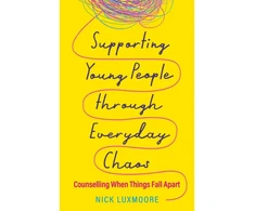 KNYGA Nick Luxmoore Supporting Young People through Everyday Chaos