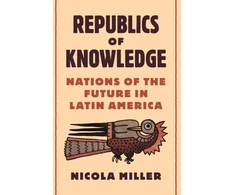 KNYGA Nicola Miller Republics of Knowledge