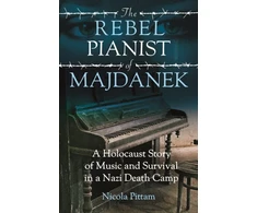 KNYGA Nicola Pittam The Rebel Pianist of Majdanek