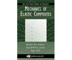 KNYGA Nicolaie Dan Cristescu Mechanics of Elastic Composites
