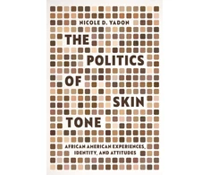 KNYGA Nicole D Yadon Politics of Skin Tone