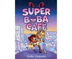 KNYGA Nidhi Chanani Super Boba Cafe (Book 1)