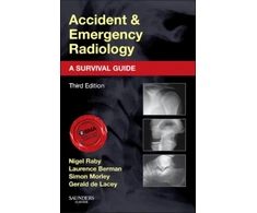 KNYGA Nigel Raby Accident and Emergency Radiology: A Survival Guide