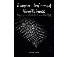 KNYGA Nikki Kiyimba Trauma-Informed Mindfulness
