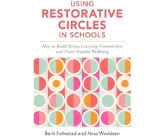 KNYGA Nina Wroldsen Using Restorative Circles in Schools